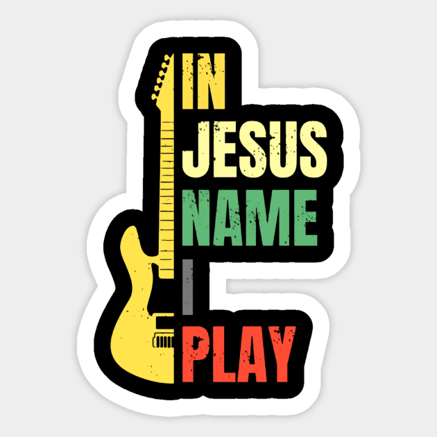 Bass Player In Jesus I Play Sticker by Che Tam CHIPS